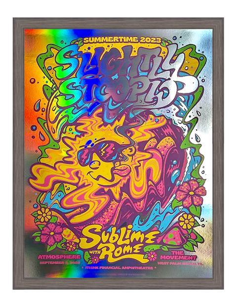 Slightly Stoopid | West Palm, FL - Foil