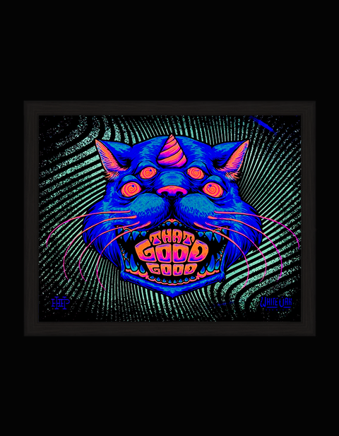 That Good Good | Black-Light Ed.