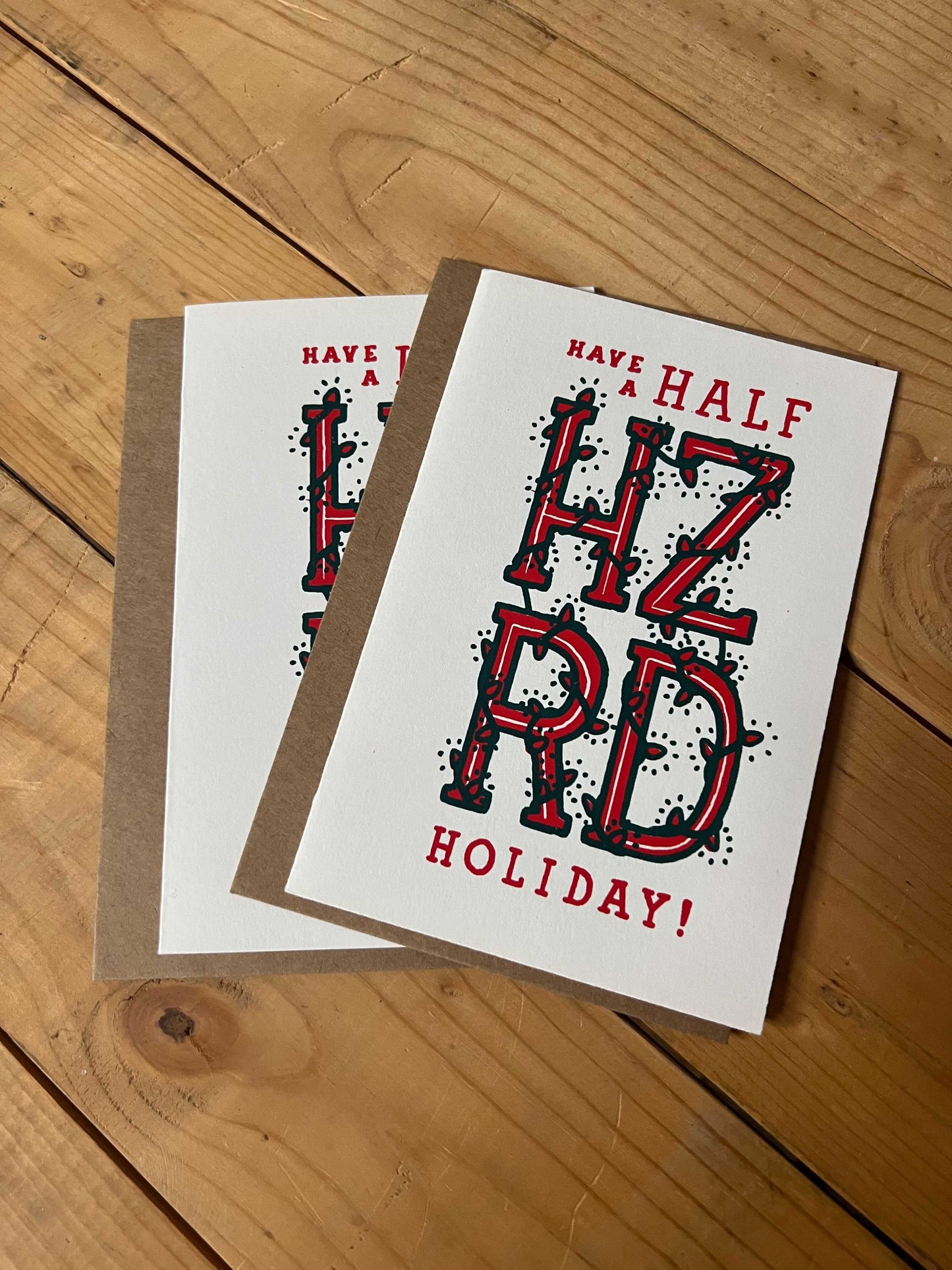 HZRD Holiday Card No.3 | Have a HZRD Holiday