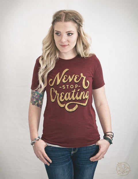 Never Stop Creating Tee